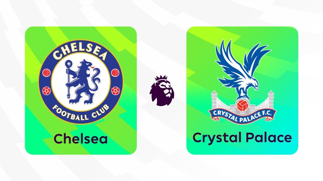 Chelsea vs Crystal Palace Latest highlights and score