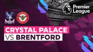 Crystal Palace vs Brentford