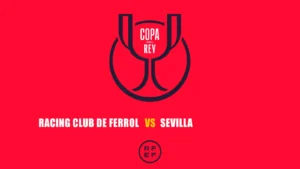Racing de Ferrol vs Sevilla