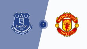 Everton vs Manchester United: Latest Highlights