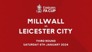 Millwall vs Leicester City